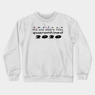 seniors 2020 Crewneck Sweatshirt